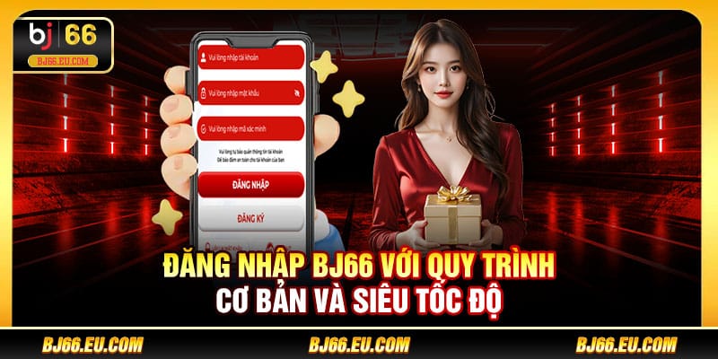 Đăng nhập BJ66